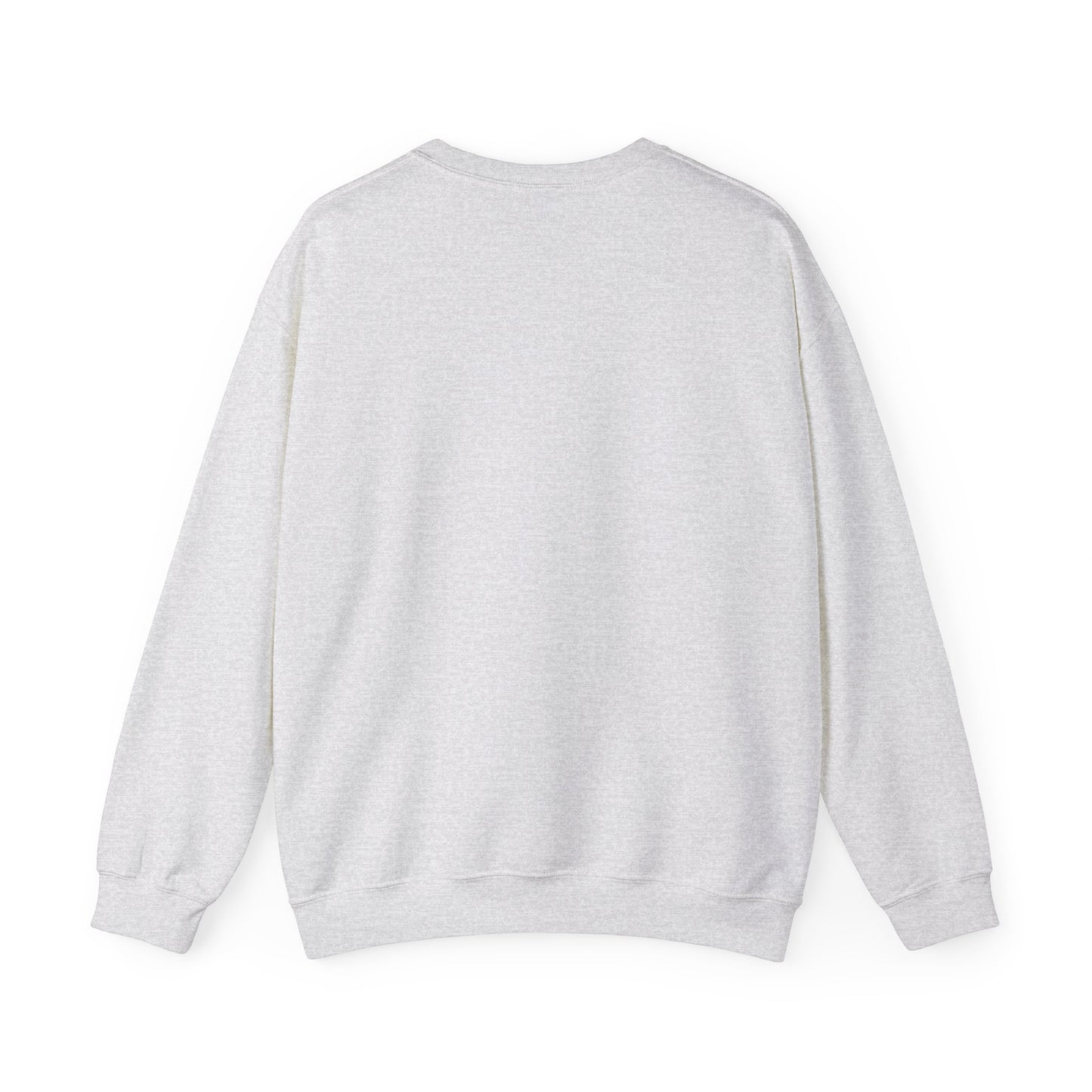 Have the Day you Deserve Crewneck Sweatshirt
