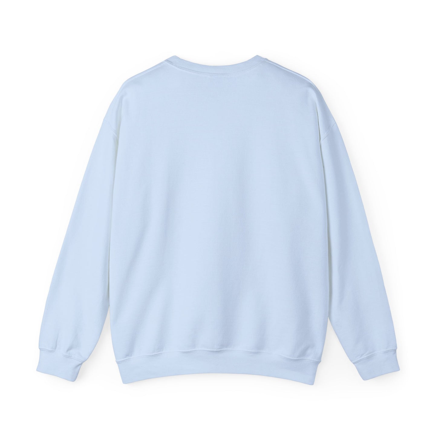 Have the Day you Deserve Crewneck Sweatshirt