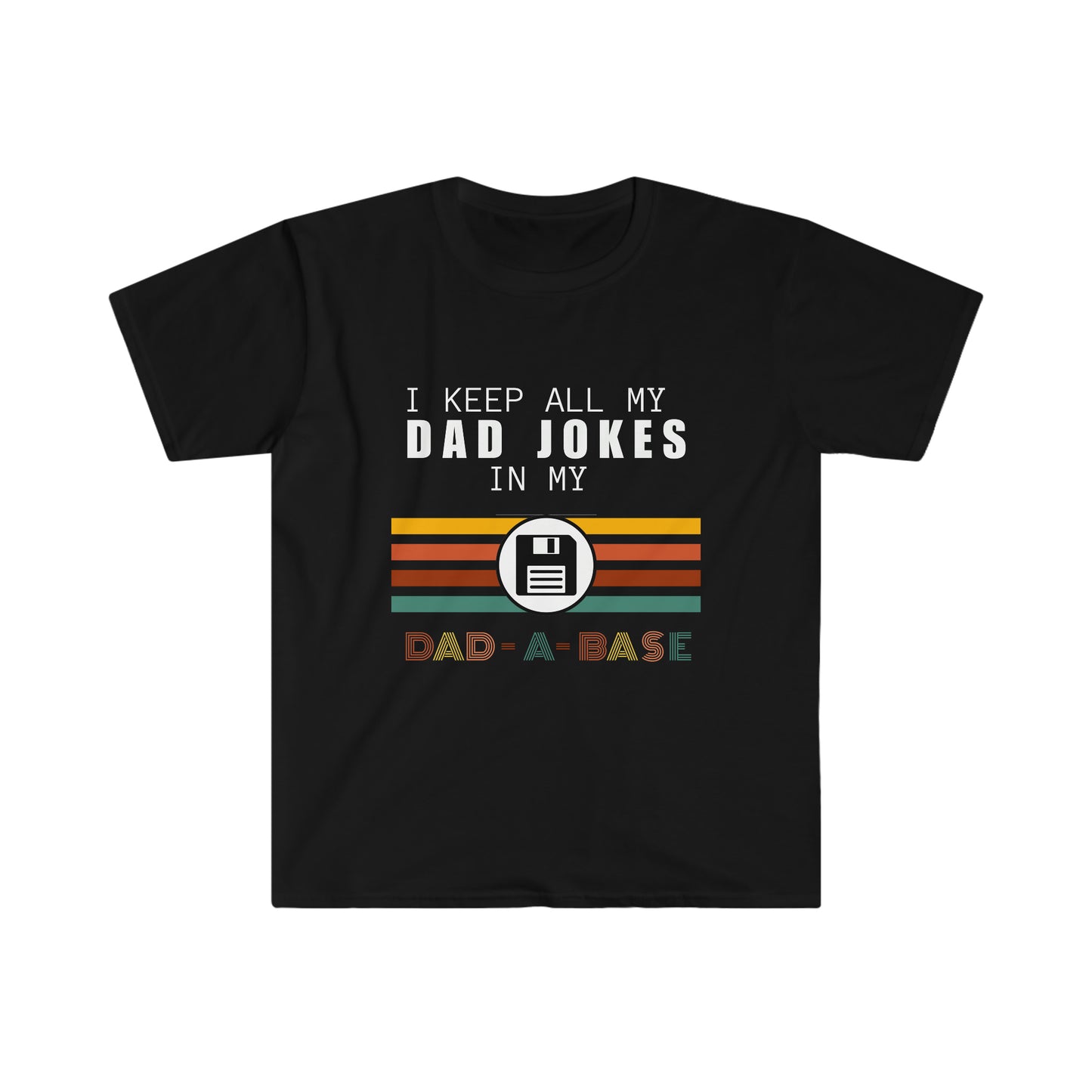 Dad-a-base T-Shirt