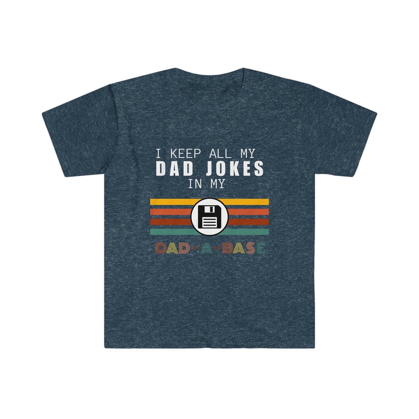 Dad-a-base T-Shirt