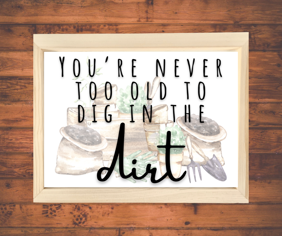 Dig Dirt Wall Sign