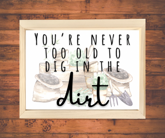 Dig Dirt Wall Sign